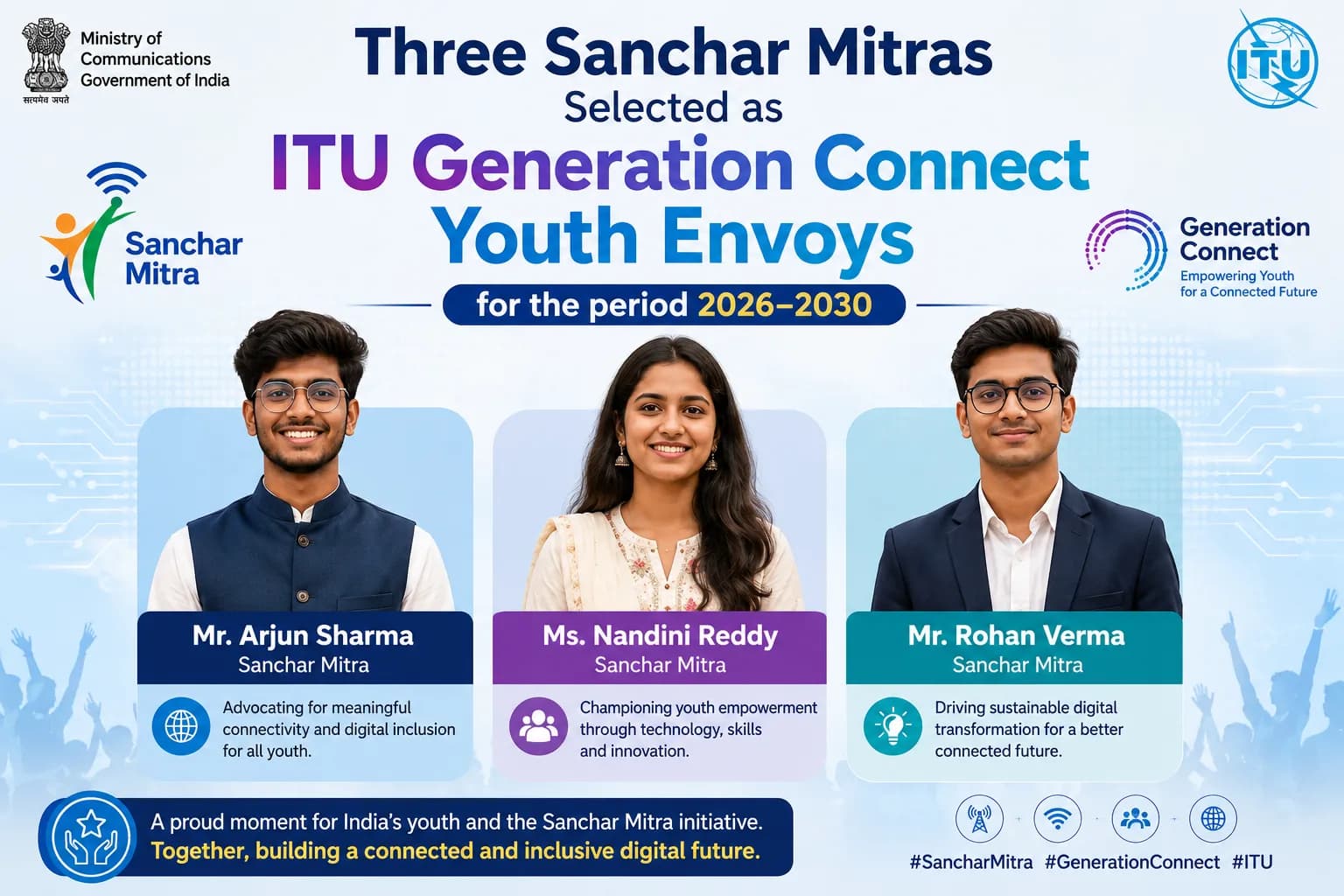 Three Sanchar Mitras Selected as ITU Generation Connect Youth Envoys for the period 2026–2030