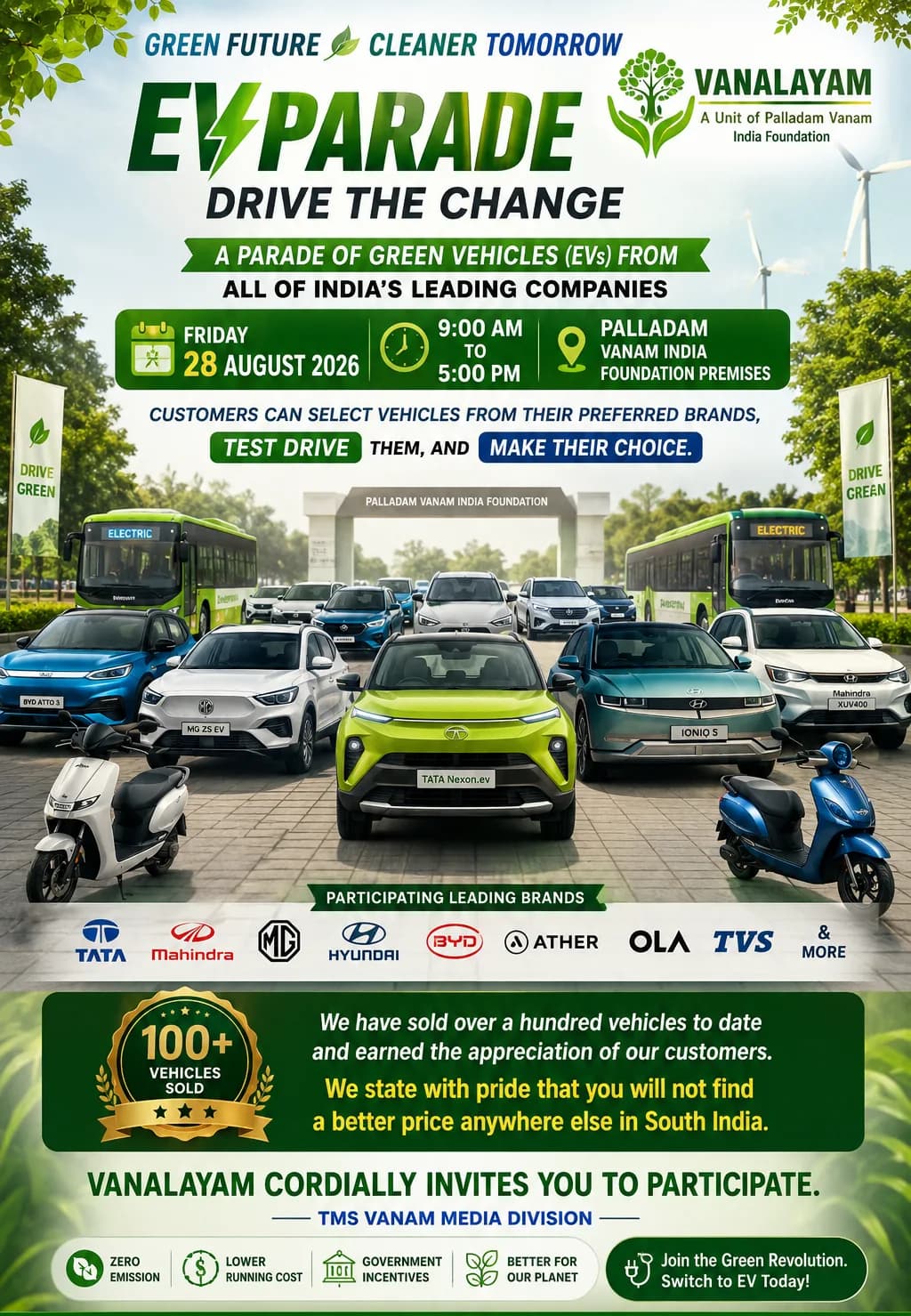 A parade of green vehicles (EVs) from all of India's leading companies will take place at the Palladam Vanam India Foundation premises on Friday, August 28, 2026, from 9:00 AM to 5:00 PM.