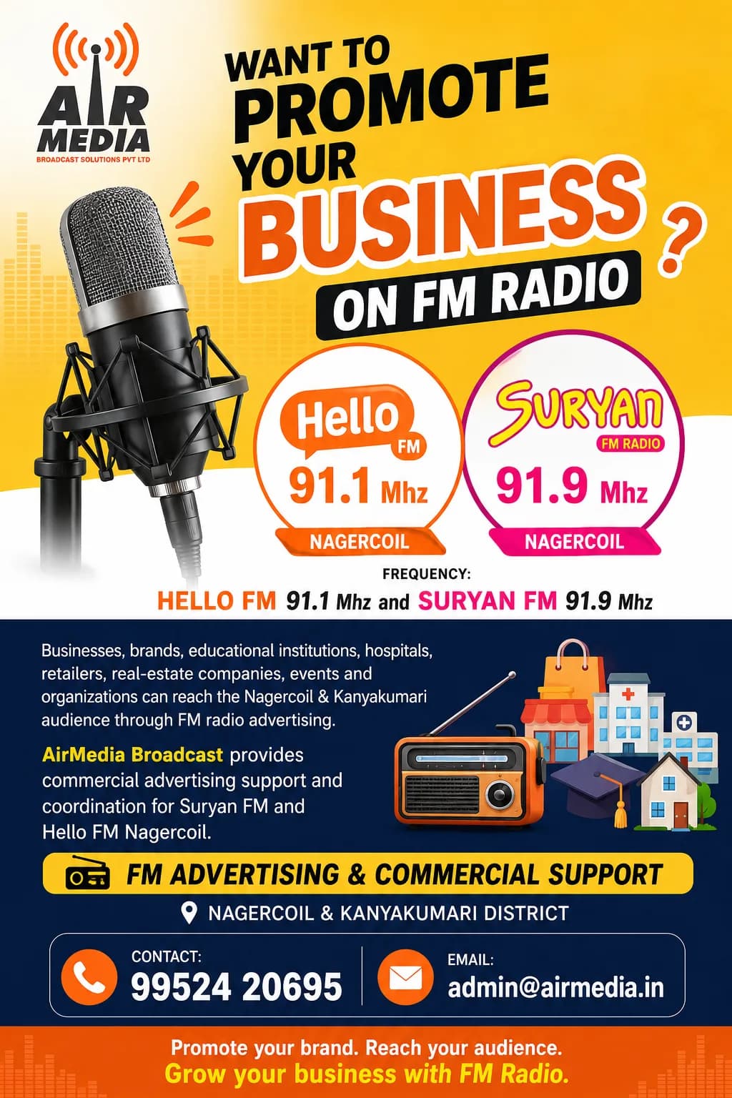 PROMOTE YOUR BUSINESS ON  HELLO FM 91.1Mhz and SURYAN FM 91.9Mhz Across Nagercoil & Kanyakumari?